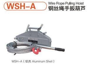 Hand Manual Wire Rope Pulling Hoist Wsh-a