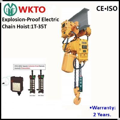 China Wkto 1t-35t Anti-Explosive Explosion-Proof Electric Chain Hoist with Electric Trolley Manufacturer by Ce Certificate